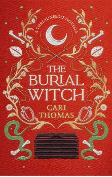 THE BURIAL WITCH : A THREADNEEDLE NOVELLA
